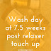 Wash Day: 7 1/2 Weeks Post 4/19 Relaxer Touch Up