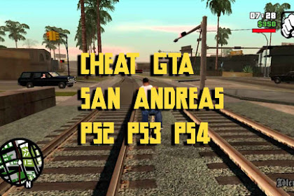 All Cheat GTA San Andreas PS2 PS3 PS4