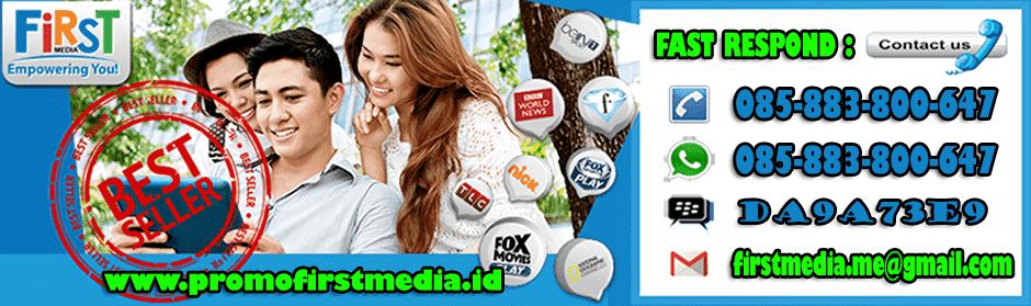 PROMO FIRST MEDIA PROMO FIRST MEDIA