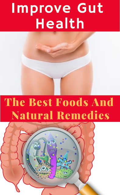 The Best Foods And Natural Remedies For Gut Health