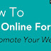 How To Use Online Forums To Promote Your Website