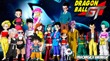 Dragon Ball GT 64/64 Audio Español Latino Servidor: Mega