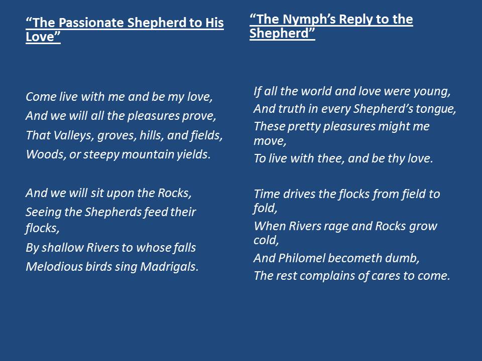 The Passionate Shepherd Vs. Nymphs Reply
