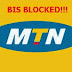 Confirmed, MTN Unlimited BIS on PC and Android Blocked, See What Next