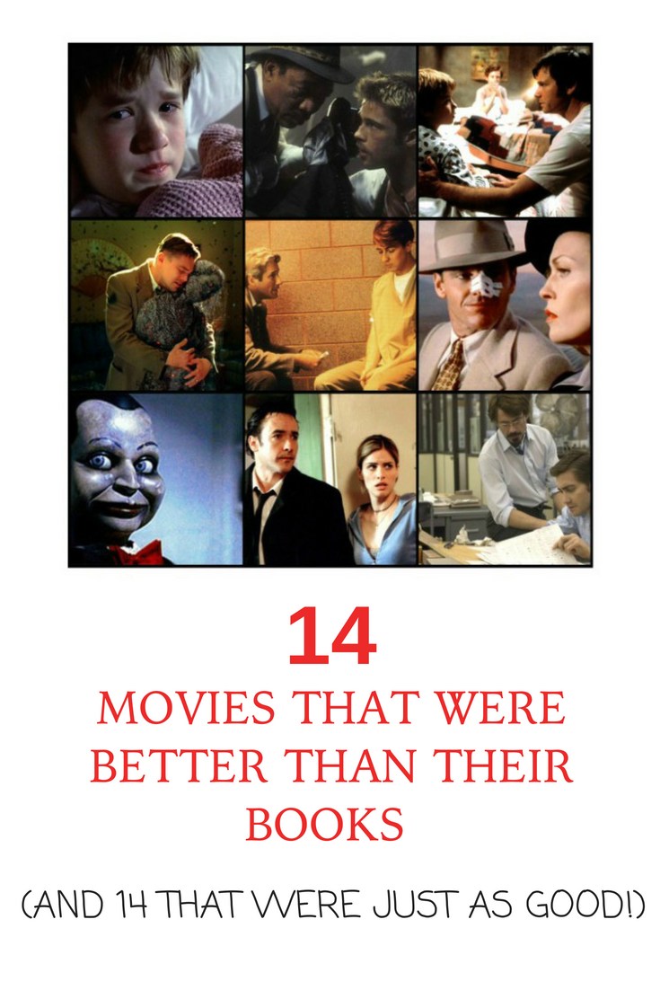 14 movies that were better than the book (and 14 that were just as good as their books!)