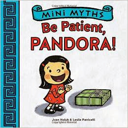 Mini Myths: Be Patient, Pandora!