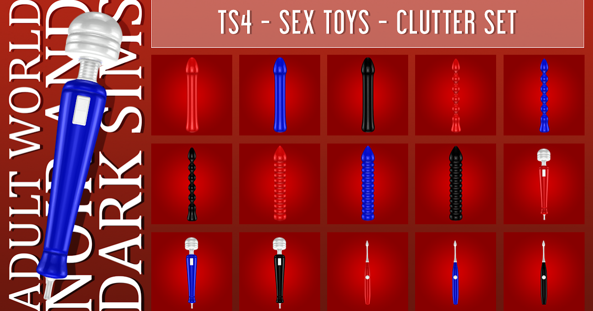 Ts4 Sex Toy Clutter Set Noir And Dark Sims Adult World