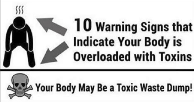 10 Warning Signs that Indicate Your Body is Overloaded with Toxins Your%2BBody%2Bis%2BOverloaded%2Bwith%2BToxins