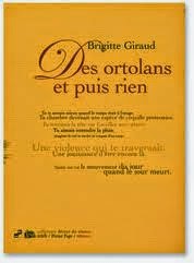 "Des ortolans et puis rien" éd. Pleine Page 2004