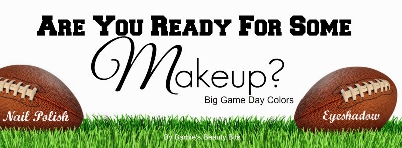 Big Game Day, Makeup & Nailpolish Looks, by Barbie's Beauty Bits