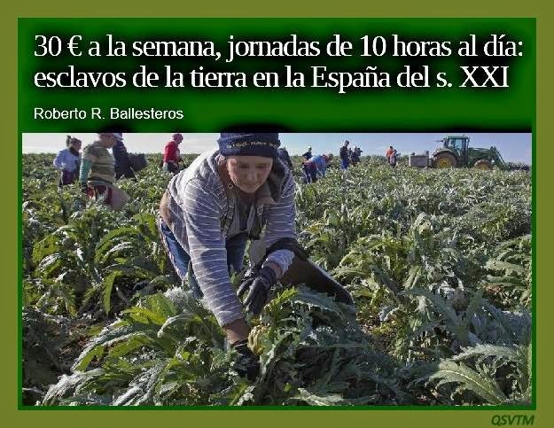 Esclavos de la tierra en la España del siglo XXI