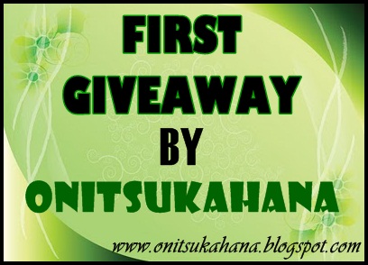 FIRST GIVEAWAY BY  ONITSUKAHANA