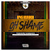 Reggae Single Cover: Ras Kuuku - Oh Shame, Designed By Dangles Graphics (DanglesGfx)