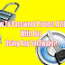 How to Password Protect File using Without Any Application ?