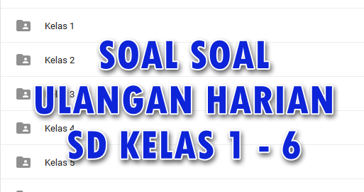 Menilai Ulangan Harian SD Kelas 1: Memahami Perkembangan, Membangun Potensi Menilai Ulangan Harian SD Kelas 1: Memahami Perkembangan, Membangun Potensi