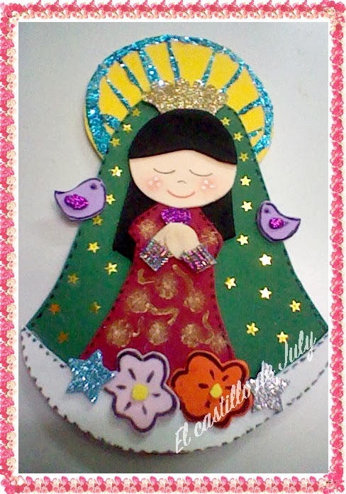 El Castillo de July Manualidades: VIRGEN DE GUADALUPE