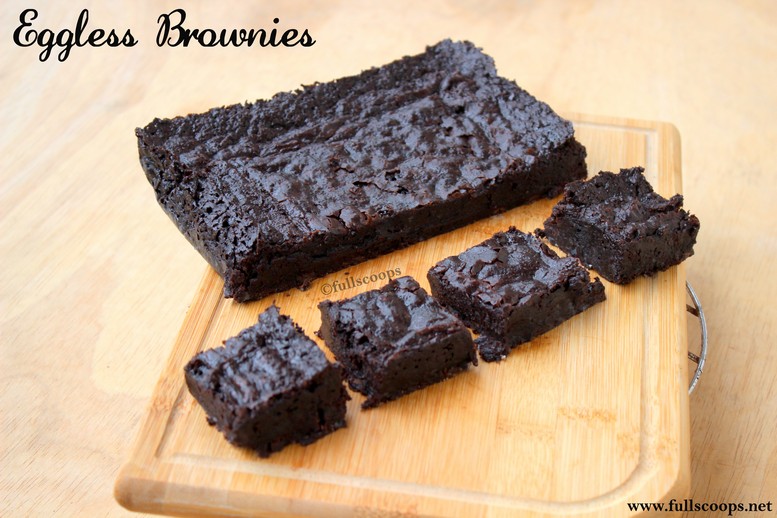 Fudgy Eggless Brownies Full Scoops A food blog with easy,simple