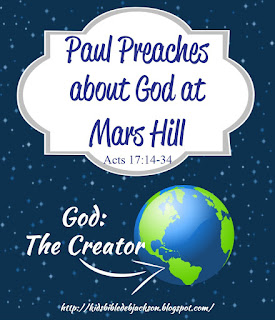 http://www.biblefunforkids.com/2015/03/paul-preaches-about-god-at-mars-hill.html