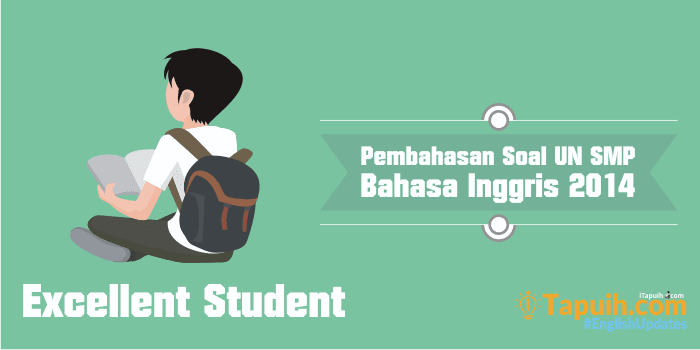 Pembahasan Soal UN Bahasa Inggris SMP 2014