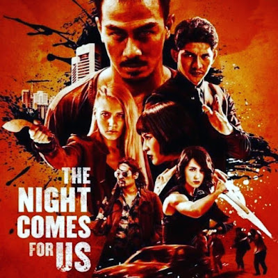 The night comes for us, 