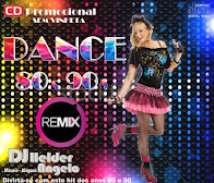 CD DANCE REMIX ANOS 80 & 90 SEM VINHETA DJ HELDER ANGELO