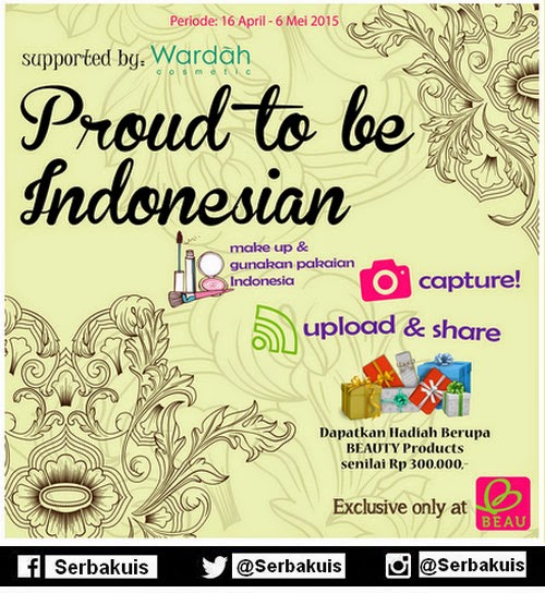 Kontes Proud To Be Indonesian Hadiah 3 Produk Wardah