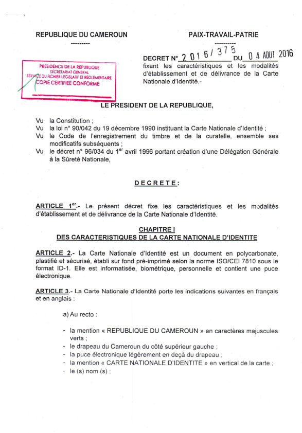 Textes de Loi du Cameroun Décret N° 2016/375 du 04 août 2016 fixant les caractéristiques et les Textes de Loi du Cameroun Décret N° 2016/375 du 04 août 2016 fixant les caractéristiques et les