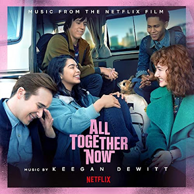All Together Now Soundtrack Keegan Dewitt