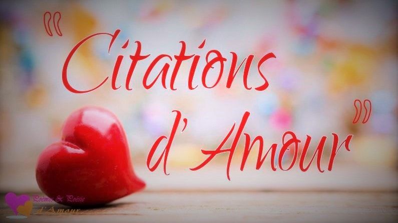 Les Plus Belles Citations D Amour Et Proverbes Amoureux Poesie D Amour