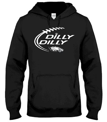 dilly dilly eagles hoodie, dilly dilly eagles sweatshirt