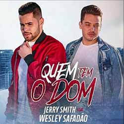 Baixar O Azar é Seu - Carlinhos Beleza e MC Rafinha no Celular Baixar Quem Tem o Dom - Jerry Smith Feat. Wesley Safadão MP3