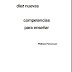 Diez nuevas competencias para enseñar - Philippe Perrenoud