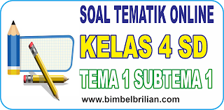 Soal Online K13 Kelas 4 SD Tema 1 Subtema 1 Keberagaman Budaya Bangsaku - Langsung Ada Nilainya Soal Online K13 Kelas 4 SD Tema 1 Subtema 1 Keberagaman Budaya Bangsaku - Langsung Ada Nilainya