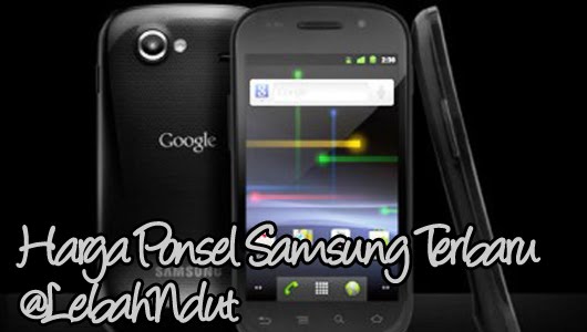 Update Daftar Harga Ponsel Samsung Baru Bekas Second Terlengkap