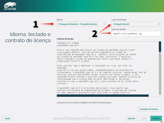 Escolha o seu idioma, o layout do teclado e leia o Contrato de Licença do openSUSE Escolha o seu idioma, o layout do teclado e leia o Contrato de Licença do openSUSE