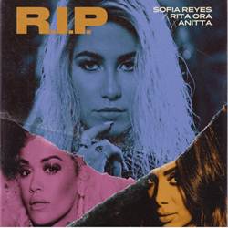R.I.P. - Sofía Reyes feat. Rita Ora e Anitta Mp3 Baixar R.I.P. - Sofía Reyes feat. Rita Ora e Anitta Mp3