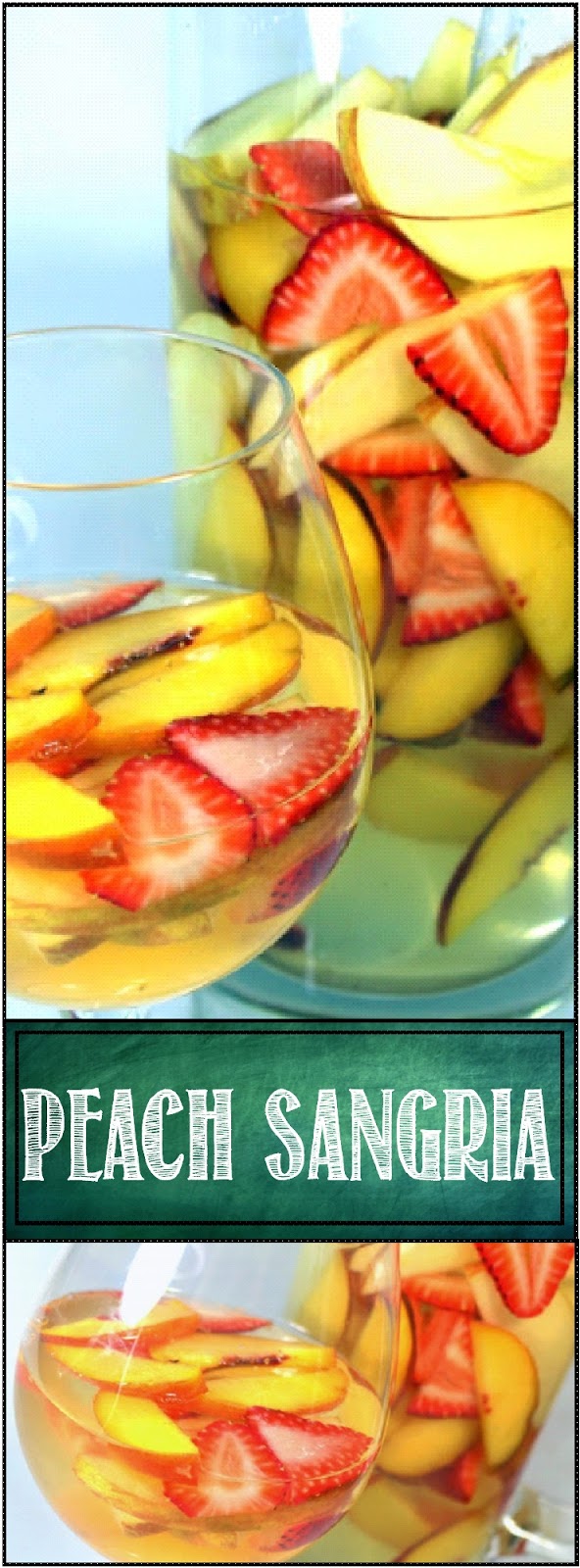 52 Ways to Cook Peach Sangria Go ahead, add Strawberries and Apples