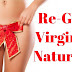 7 Simple And Natural Ways To Become A Virgin Again   YouTube