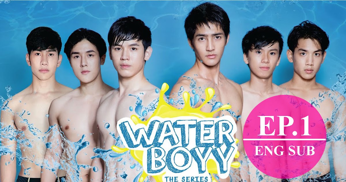 [Eng Sub] Water Boyy The Series (ตัวอย่าง) EP.1 Full