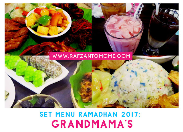 Set Menu Ramadhan 2017 - Set Menu Istimewa Sempena Buka Puasa Di Grandmamas