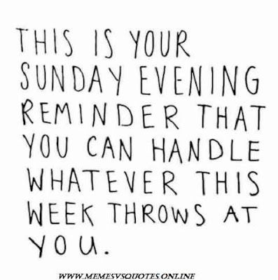 Sunday Quotes This week throw at you