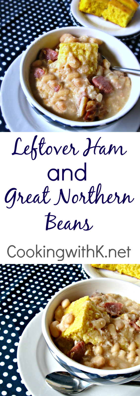 Old School Cooking! Leftover Ham and Great Northern Beans {Granny's Recipe}