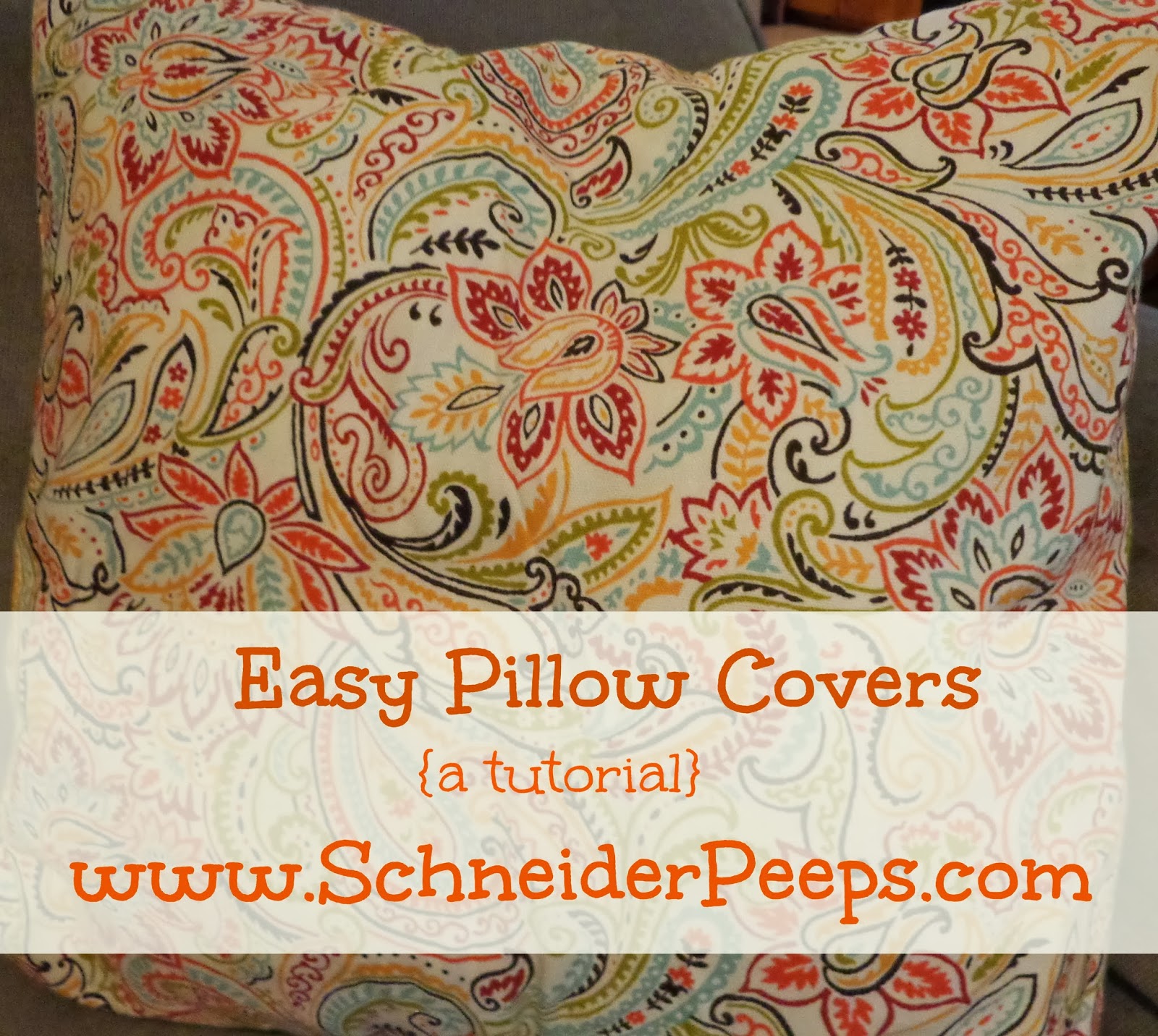Easy pillow covers a tutorial schneiderpeeps