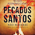 Cultura Editora | "Pecados Santos" de Nuno Nepomuceno