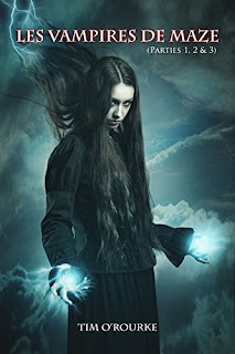 Les Vampires De Maze (Parties 1, 2 & 3) de Tim O'Rourke PDF Les Vampires De Maze (Parties 1, 2 & 3) de Tim O'Rourke PDF