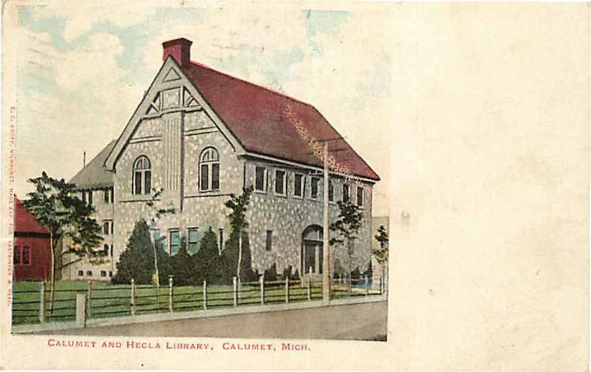 Library Postcards Calumet & Hecla Library, Calumet, Michigan