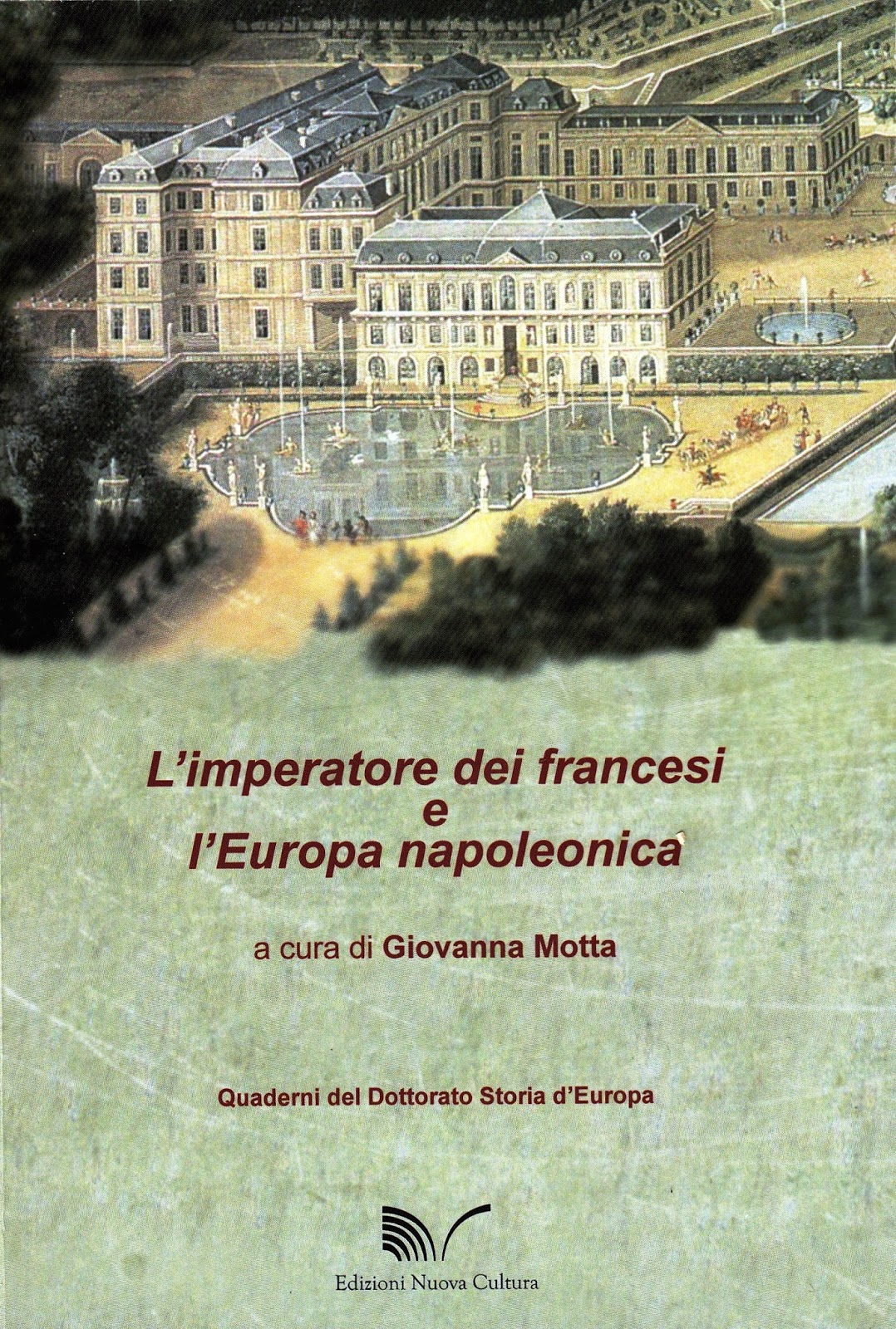 Dottorato Storia d'Europa L'imperatore dei francesi e l'Europa napoleonica