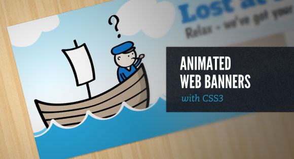Free Tutorial Make Animated Web Banners With CSS3 Free Tutorial Make Animated Web Banners With CSS3