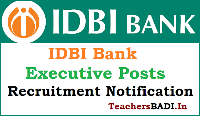 IDBI Bank 500 Executive Posts 2016 Recruitment Notification IDBI Bank,Executive PostsRecruitment