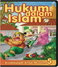 VCD ANAK MUSLIM SAT 5 : Hukum dalam Islam